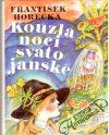Horečka František - Kouzla noci svatojanské