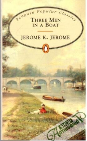 Three men in a boat - Jerome Klapka Jerome