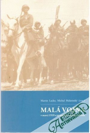 Obal knihy Malávojna v marci 1939 a jej miesto v pamäti národa