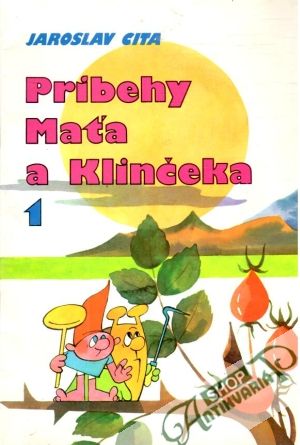 Obal knihy Príbehy Maťa a Klinčeka 1.