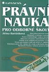 Bartůšková Jiřina - Právní nauka pro odborné školy