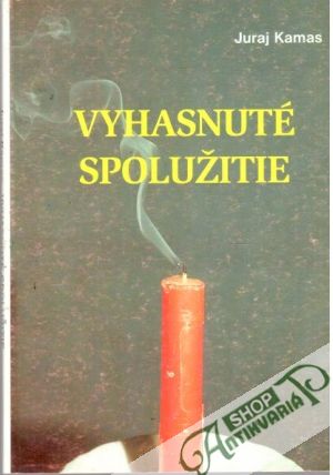 Vyhasnuté spolužitie - Kamas Juraj