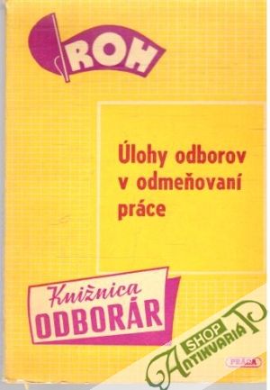 Úlohy odborov v odmeňovaní práce - Kolektív autorov