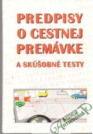 Obal knihy Predpisy o cestnej premávke a skúšobné testy