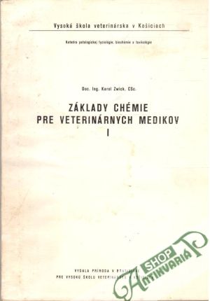 Obal knihy Základy chémie pre veterinárnych medikov I.