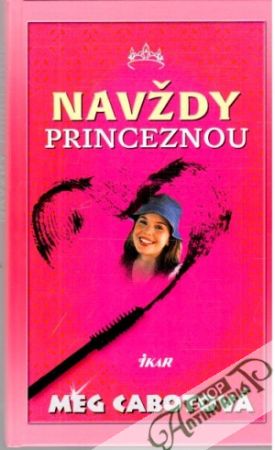 Obal knihy Navždy princeznou 