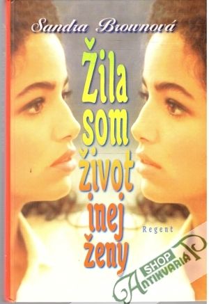 Žila som život inej ženy - Brownová Sandra
