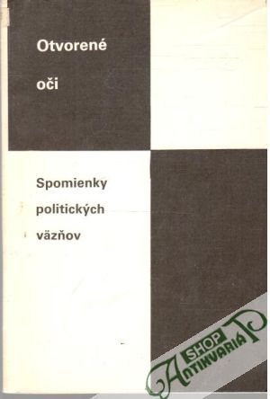 Obal knihy Otvorené oči: Spomienky politických väzňov