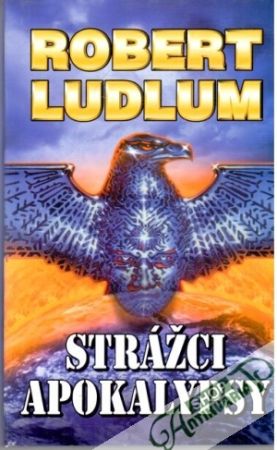 Strážci apokalypsy - Ludlum Robert