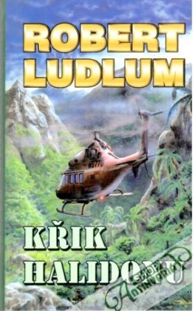Křik Halidonu - Ludlum Robert