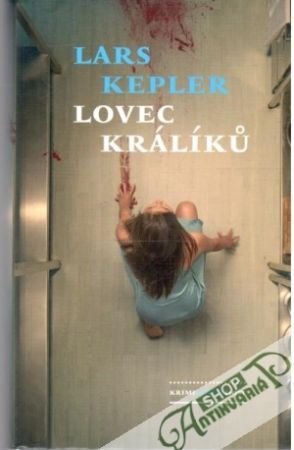 Lovec králíku - Kepler Lars