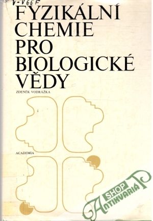 Obal knihy Fyzikální chemie pro biologické vědy