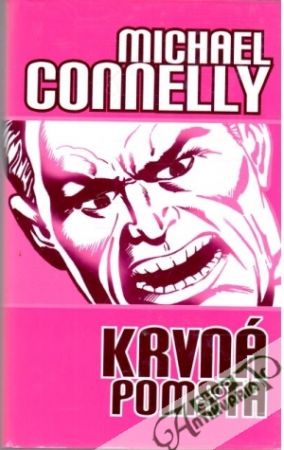 Krvná pomsta - Connelly Michael