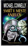 Connelly Michael - Smrť v meste anjelov