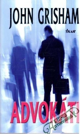 Advokáti - Grisham John