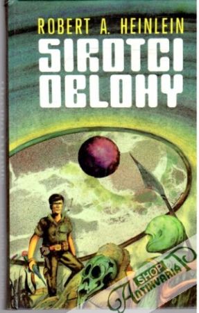 Sirotci oblohy - Heinlein Robert A.