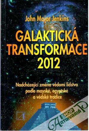 Obal knihy Galaktická transformace 2012