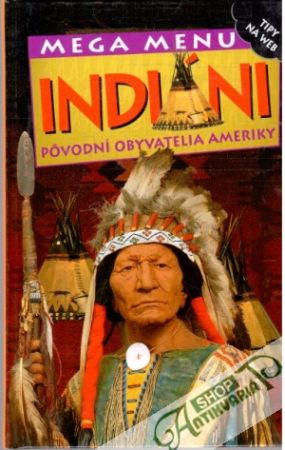 Obal knihy Indiáni - pôvodní obyvatelia Ameriky