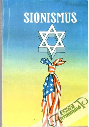 Sionismus - Lilienthal Alfred M.