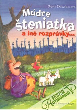 Múdre šteniatka - Dekelperová Iréne