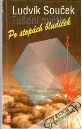 Po stopách bludiček - Souček Ludvík