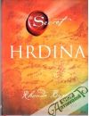 Byrne Rhonda - Hrdina