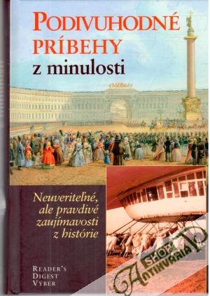 Obal knihy Podivuhodné príbehy z minulosti