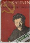 Kalinin M. I. - O komunistické výchově