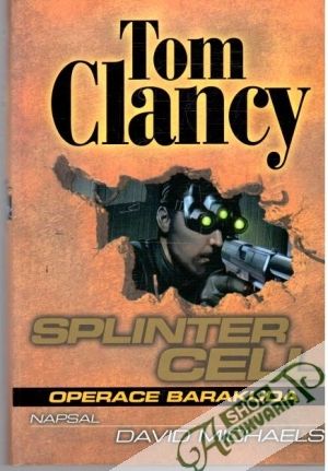 Splinter Cell - Operace Barakuda - Clancy Tom