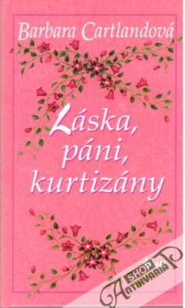 Obal knihy Láska, páni, kurtizány