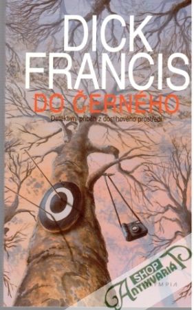 Do černého - Francis Dick
