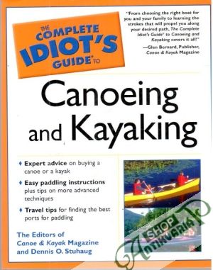 Obal knihy The complete idiot´s guide to canoeing and kayaking