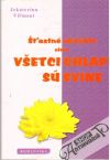 Viľmont Jekaterina - Šťastné obdobie alebo všetci chlapi sú svine