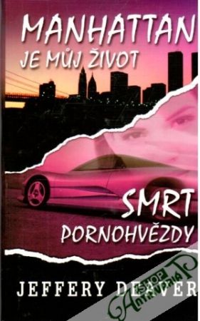 Obal knihy Manhattan je muj život, Smrt pornohvězdy