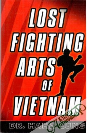Obal knihy Lost fighting arts of Vietnam