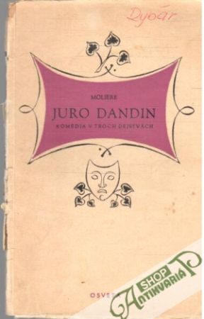 Juro Dandin - Moliére Jean-Baptiste Poquelin
