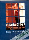 Berasategui, Fontbona, Santacana - L´esport s´anuncia 1912-2002