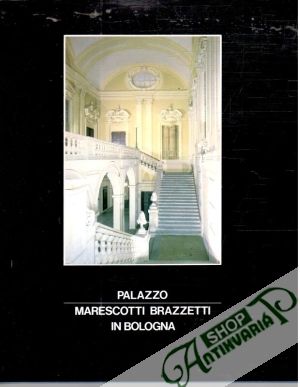 Obal knihy Palazzo Marescotti Brazzetti in Bologna