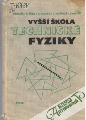 Obal knihy Vyšší škola technické fyziky