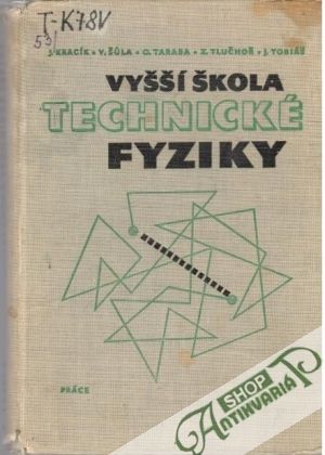 Obal knihy Vyšší škola technické fyziky