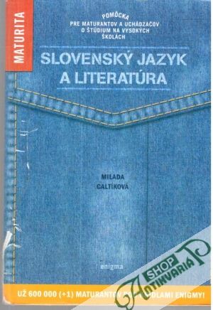 Slovenský jazyk a literatúra - maturita - Caltíková Milada