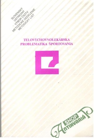 Telovýchovnolekárska problematika športovania - Horniak Eugen