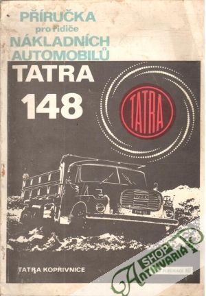 Obal knihy Příručka pro řidiče nákladních automobilu Tatra 148