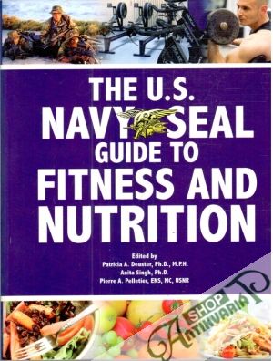 Obal knihy The U.S. navy seal guide to fitness and nutrition