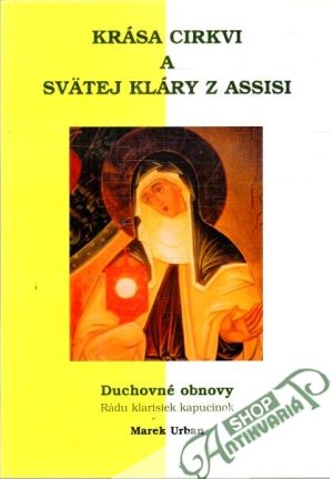 Obal knihy Krása cirkvi a svätej Kláry z Assisi