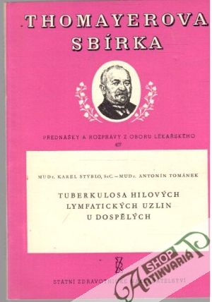 Obal knihy Tuberkulosa hilových lymfatických uzlin u dospělých