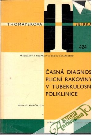 Obal knihy Časná diagnosa plicní rakoviny v tuberkulosní poliklinice