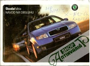 Škoda Fabia - návod na obsluhu - Kolektív autorov