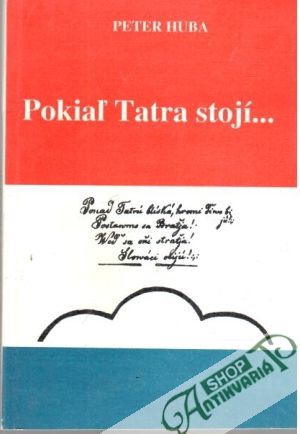 Obal knihy Pokiaľ Tatra stojí...