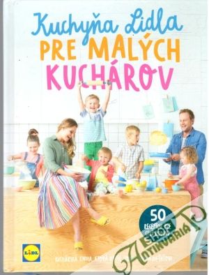 Obal knihy Kuchyňa Lidla pre malých kuchárov